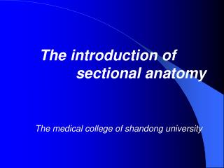 The introduction of sectional anatomy