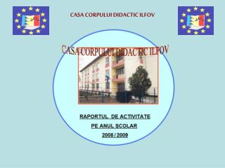 CASA CORPULUI DIDACTIC ILFOV