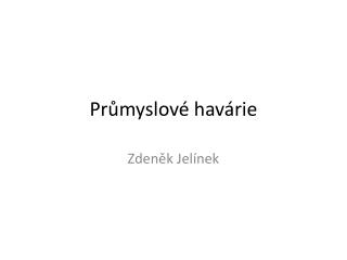 Průmyslové havárie