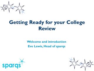 Getting Ready for your College Review