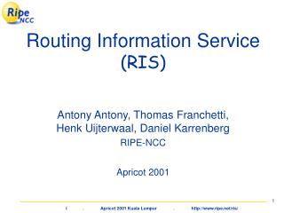 Routing Information Service (RIS)
