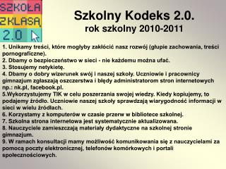 Szkolny Kodeks 2.0. rok szkolny 2010-2011