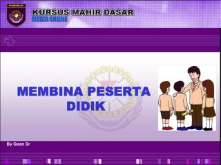 MEMBINA PESERTA DIDIK