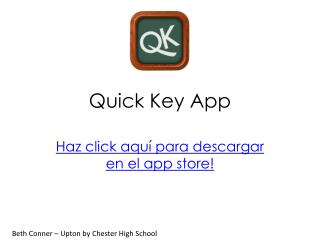 Quick Key App