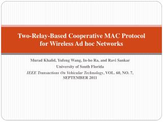 Two-Relay-Based Cooperative MAC Protocol for Wireless Ad hoc Networks