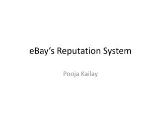 eBay’s Reputation System