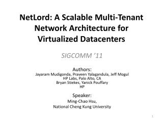 NetLord : A Scalable Multi-Tenant Network Architecture for Virtualized Datacenters