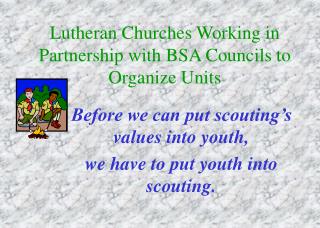 Lutheran Churches Working in Partnership with BSA Councils to Organize Units