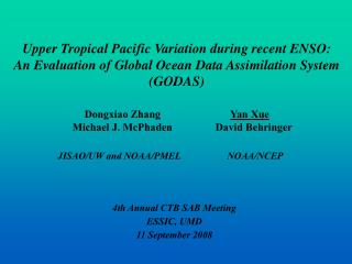 4th Annual CTB SAB Meeting ESSIC, UMD 11 September 2008