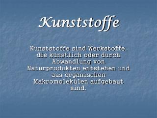 Kunststoffe