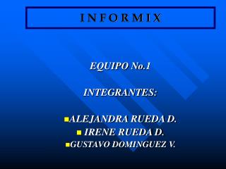 I N F O R M I X