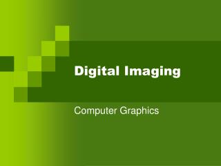 Digital Imaging