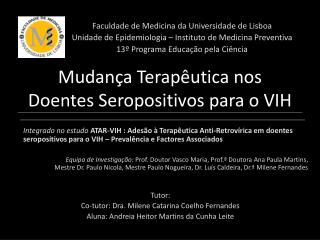 Mudança Terapêutica nos Doentes Seropositivos para o VIH