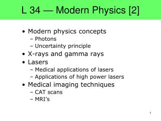 L 34 — Modern Physics [2]