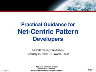 Practical Guidance for Net-Centric Pattern Developers