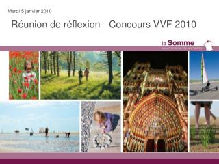 Réunion de réflexion - Concours VVF 2010