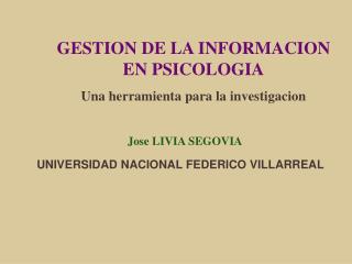 GESTION DE LA INFORMACION EN PSICOLOGIA Una herramienta para la investigacion