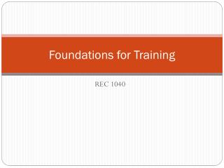 Foundations for Training
