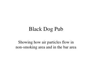 Black Dog Pub