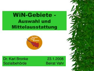 WiN-Gebiete - Auswahl und Mittelausstattung