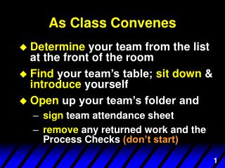 As Class Convenes