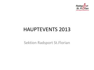 HAUPTEVENTS 2013