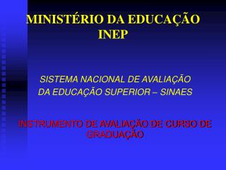 MINISTÉRIO DA EDUCAÇÃO INEP