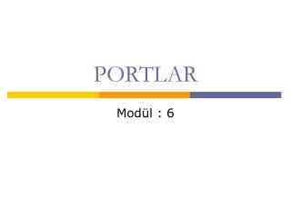 PORTLAR