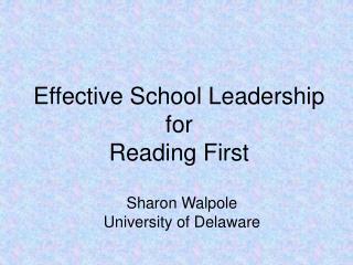 Effective School Leadership for Reading First