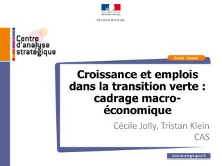 Croissance et emplois dans la transition verte : cadrage macro-économique