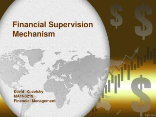 Financial Supervision Mechanism