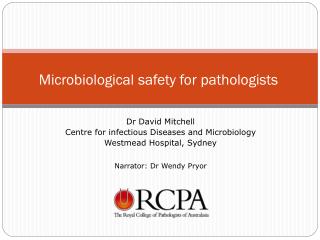 Microbiological safety for pathologists