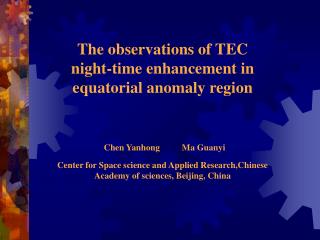 The observations of TEC night-time enhancement in equatorial anomaly region