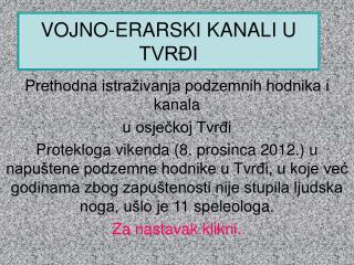 VOJNO-ERARSKI KANALI U TVRĐI