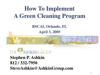 Stephen P. Ashkin 812 / 332-7950 SteveAshkin@AshkinGroup