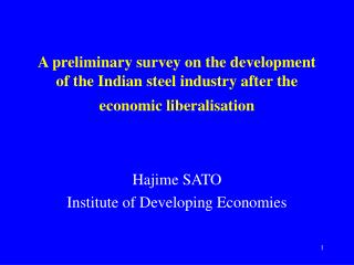 Hajime SATO Institute of Developing Economies