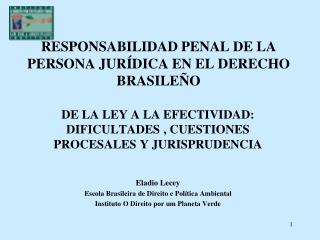 RESPONSABILIDAD PENAL DE LA PERSONA JURÍDICA EN EL DERECHO BRASILEÑO