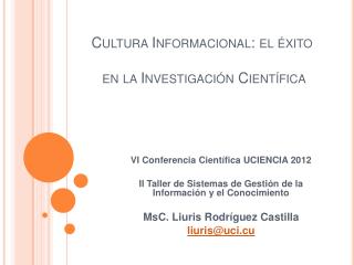 Cultura Informacional: el éxito en la Investigación Científica