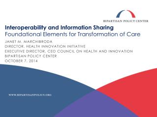 Interoperability and Information Sharing Foundational Elements for Transformation of Care