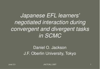 Japanese EFL learners’ negotiated interaction during convergent and divergent tasks in SCMC
