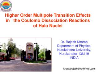 Higher Order Multipole Transition Effects in the Coulomb Dissociation Reactions of Halo Nuclei