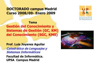 DOCTORADO campus Madrid Curso 2008/09- Enero 2009