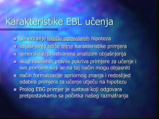 Karakteristike EBL učenja