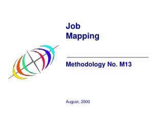 Job Mapping Methodology No. M13 August, 2000