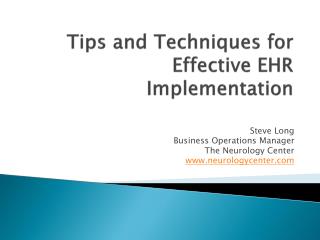 Tips and Techniques for Effective EHR Implementation