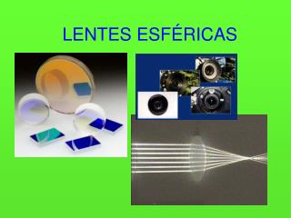 LENTES ESFÉRICAS