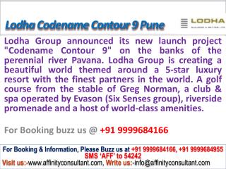 lodha codename contour 9 new project ravet pune @ 0999968416