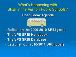 What’s Happening with SRBI in the Vernon Public Schools?