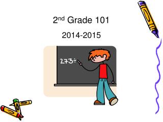 2 nd Grade 101 2014-2015