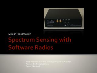 Spectrum Sensing with Software Radios